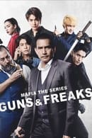 Nonton Mafia the Series: Guns and Freaks (2022) Subtitle Indonesia