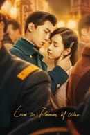 Nonton Love in Flames of War (2022) Subtitle Indonesia