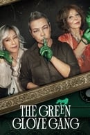 Nonton The Green Glove Gang (2022) Subtitle Indonesia