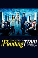 Nonton Pending Train (2023) Subtitle Indonesia