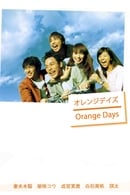 Nonton Orange Days (2004) Subtitle Indonesia
