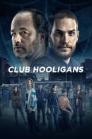 Nonton Club Hooligans (2023) Subtitle Indonesia