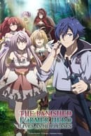 Nonton The Banished Former Hero Lives as He Pleases (2024) Subtitle Indonesia