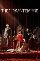 Nonton The Elegant Empire (2023) Subtitle Indonesia