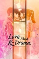 Nonton Love Like a K-Drama (2023) Subtitle Indonesia
