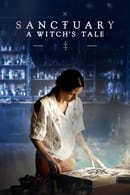 Nonton Sanctuary: A Witch’s Tale (2024) Subtitle Indonesia