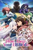 Nonton An Archdemon’s Dilemma: How to Love Your Elf Bride (2024) Subtitle Indonesia