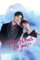 Nonton Have a Crush On You (2024) Subtitle Indonesia