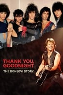 Nonton Thank You, Goodnight – The Bon Jovi Story (2024) Subtitle Indonesia