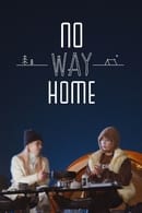 Nonton No Way Home (2024) Subtitle Indonesia