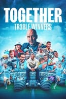 Nonton Together: Treble Winners (2024) Subtitle Indonesia
