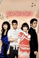 Nonton Que Sera, Sera (2007) Subtitle Indonesia