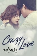 Nonton Crazy Love (2013) Subtitle Indonesia