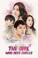 Nonton The Girl Who Sees Smells (2015) Subtitle Indonesia