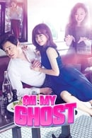 Nonton Oh My Ghost (2015) Subtitle Indonesia