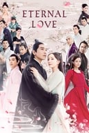 Nonton Eternal Love (2017) Subtitle Indonesia