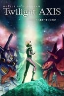 Nonton Mobile Suit Gundam: Twilight AXIS (2017) Subtitle Indonesia