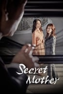 Nonton Secret Mother (2018) Subtitle Indonesia