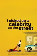 Nonton I Picked Up a Celebrity On the Street (2018) Subtitle Indonesia