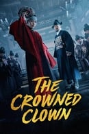 Nonton The Crowned Clown (2019) Subtitle Indonesia