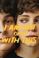 Nonton I Am Not Okay with This (2020) Subtitle Indonesia